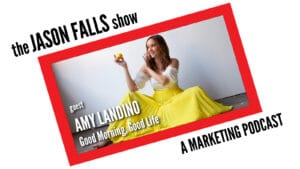 Amy Landino talks time management on the Jason Falls Show