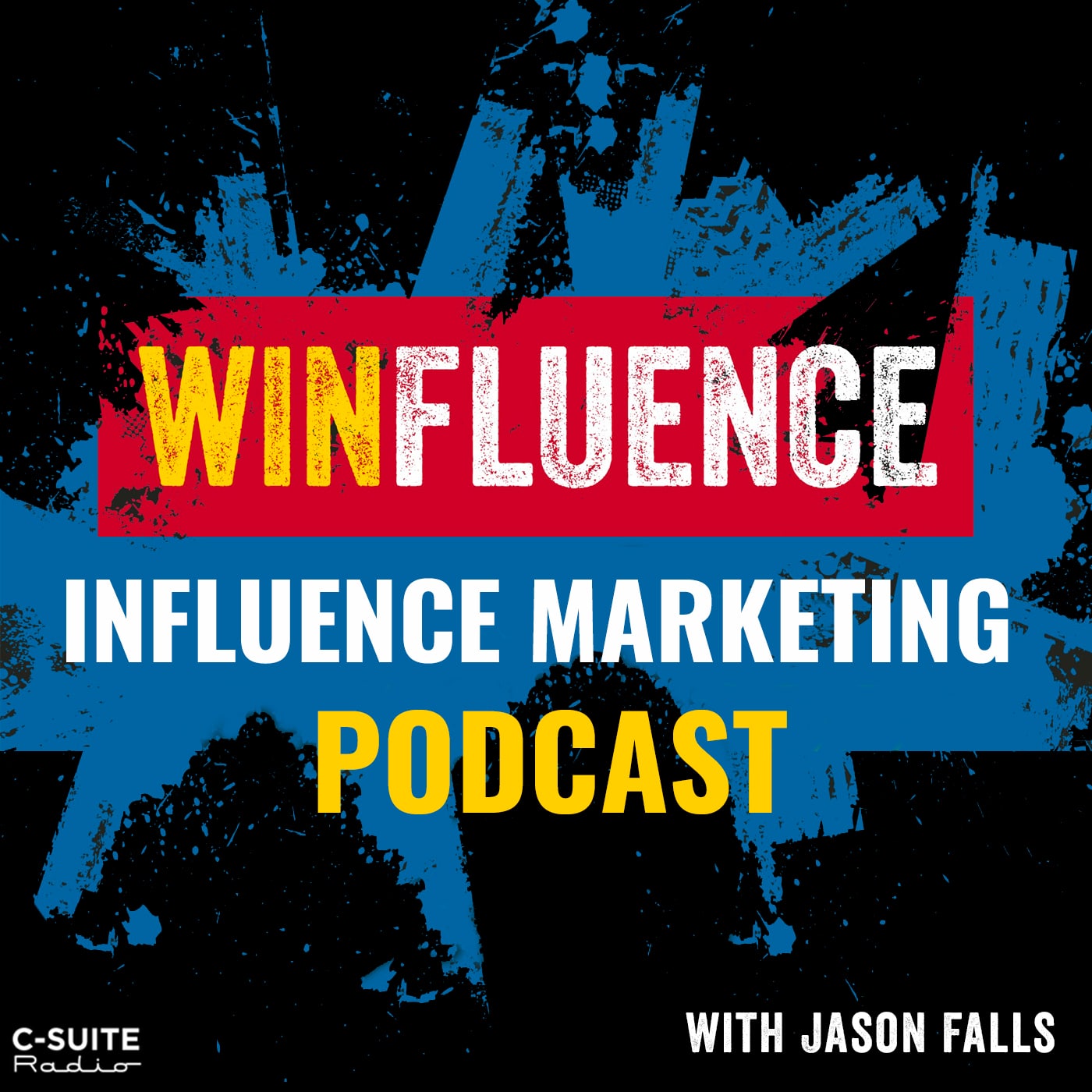 Winfluence Podcast Cover Winfluence The influence Marketing Podcast