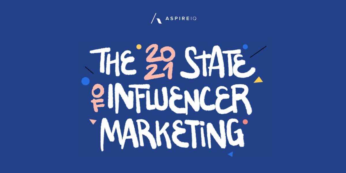 The State Of Influencer Marketing Is That It's Finally Growing Up ...