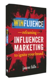 Winfluence - Reframing Influencer Marketing to Ignite Your Brand