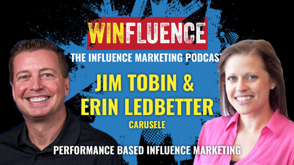 Carusele's Jim Tobin & Erin Ledbetter on Winfluence