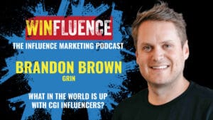 Brandon Brown of Grin talks GCI Influencer