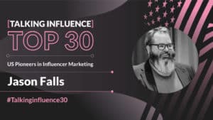 Jason Falls - Top 30 Influencer Marketing Pioneer
